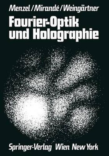 Cover image for Fourier-Optik Und Holographie