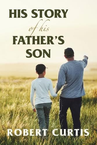 Cover image for His Story of His Father's Son