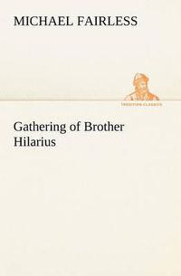 Cover image for Gathering of Brother Hilarius
