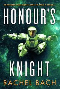 Cover image for Honour's Knight: Book 2 of Paradox