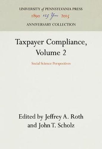 Cover image for Taxpayer Compliance, Volume 2: Social Science Perspectives