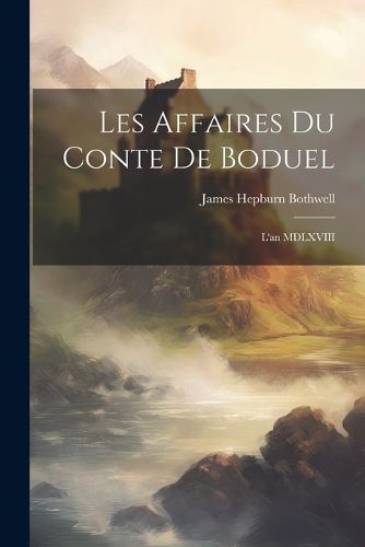 Cover image for Les Affaires du Conte de Boduel