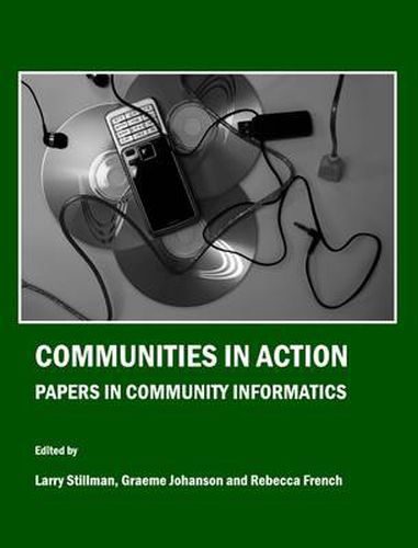 Cover image for Communities in Action: Papers in Community Informatics