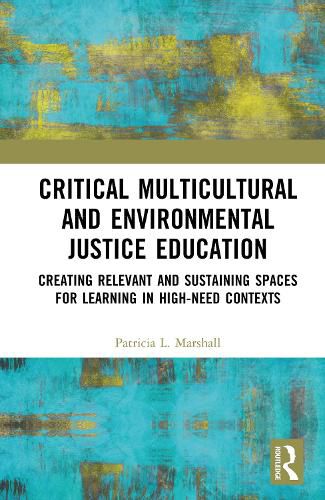 Cover image for Critical Multicultural and Environmental Justice Education