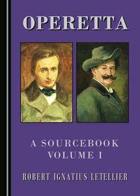 Cover image for Operetta: A Sourcebook, Volumes I and II