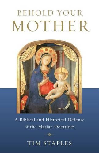 Cover image for Behold Your Mother: A Biblical