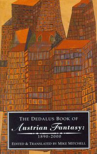 Cover image for Dedalus Book of Austrian Fantasy 1890-2000