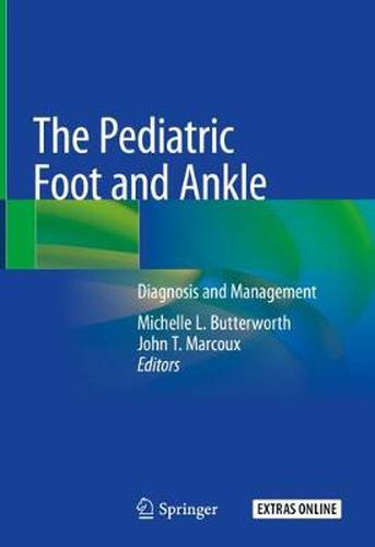 Cover image for The Pediatric Foot and Ankle: Diagnosis and Management