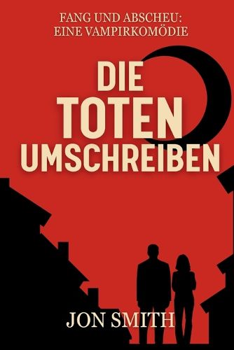 Cover image for Die Toten Umschreiben