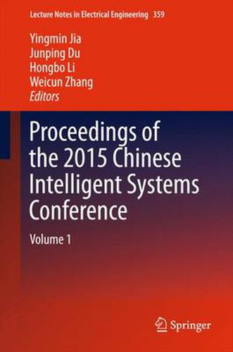 Cover image for Proceedings of the 2015 Chinese Intelligent Systems Conference: Volume 1