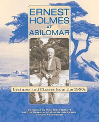Cover image for Ernest Holmes at Asilomar