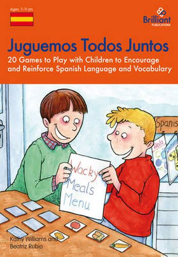 Cover image for Juguemos Todos Juntos: 20 Games to Play with Children to Encourage and Reinforce Spanish Language and Vocabulary