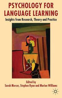 Cover image for Psychology for Language Learning: Insights from Research, Theory and Practice