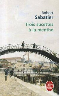 Cover image for Trois sucettes a la menthe