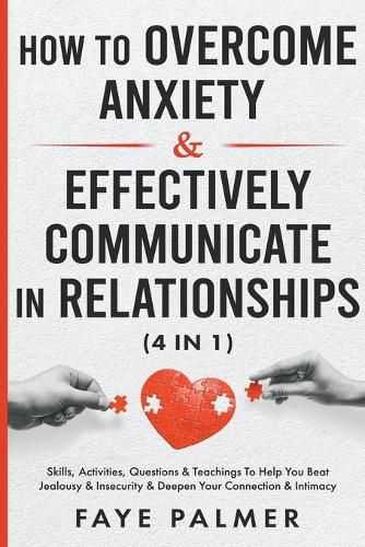 Cover image for How To Overcome Anxiety & Effectively Communicate In Relationships