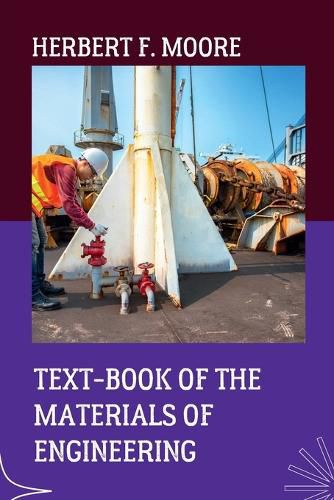 TextBook of the Materials of Engineering