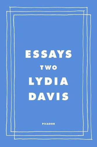 Essays Two: On Proust, Translation, Foreign Languages, and the City of Arles