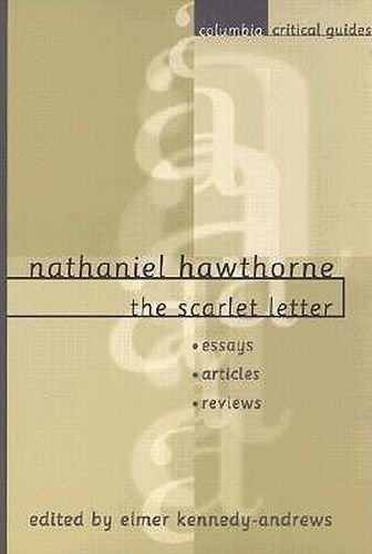 The Scarlet Letter: Essays, Articles, Reviews