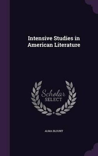 Cover image for Intensive Studies in American Literature