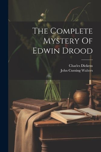 The Complete Mystery Of Edwin Drood