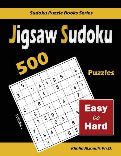 Cover image for Jigsaw Sudoku: 500 Easy to Hard