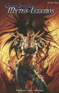 Cover image for Grimm Fairy Tales: Myths & Legends Volume 4