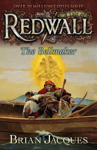Cover image for The Bellmaker: A Tale from Redwall