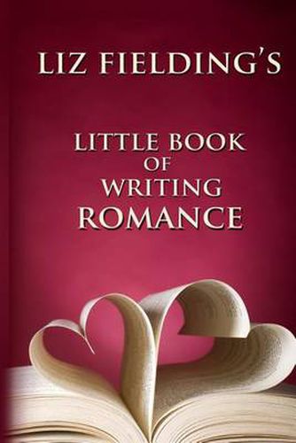 Cover image for Liz Fielding's Little Book of Writing Romance