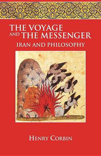 The Voyage and the Messenger: Iran & Philosophy