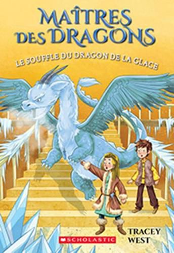 Maitres Des Dragons: N Degrees 9 - Le Souffle Du Dragon de la Glace
