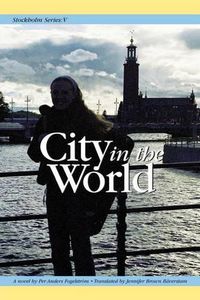 Cover image for Stockholm Series V: City in the World