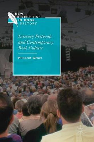 Cover image for Literary Festivals and Contemporary Book Culture