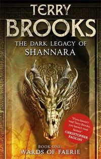 Cover image for Wards of Faerie: Book 1 of The Dark Legacy of Shannara