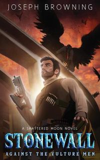 Cover image for Stonewall Against the Vulture Men