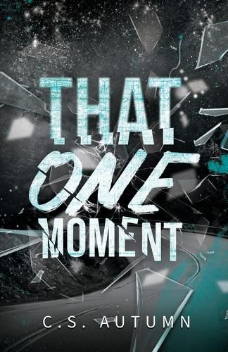 Cover image for That One Moment