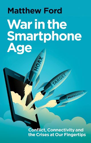 Cover image for War in the Smartphone Age