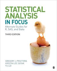 Cover image for Statistical Analysis  In Focus: Alternate Guides for R, SAS, and Stata for Statistics for the Behavioral Sciences