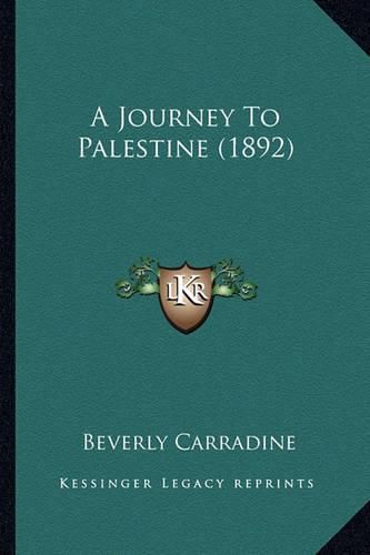 Cover image for A Journey to Palestine (1892)