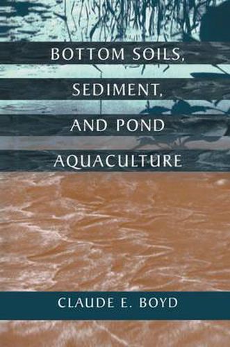 Cover image for Bottom Soils, Sediment, and Pond Aquaculture