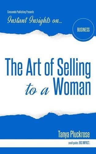 Cover image for The Art of Selling to a Woman