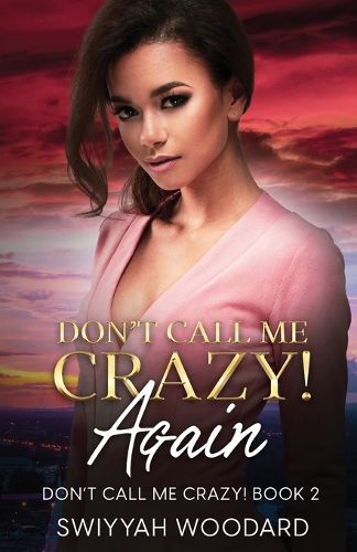 Cover image for Don't Call Me Crazy! Again