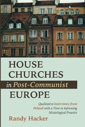 House Churches in Post-Communist Europe