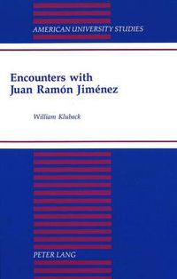 Cover image for Encounters with Juan Ramon Jimenez