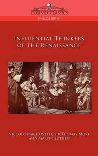 Influential Thinkers of the Renaissance