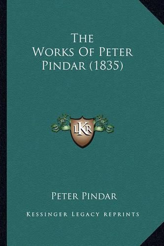 Cover image for The Works of Peter Pindar (1835)