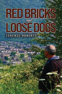 Cover image for Red Bricks and Loose Dogs