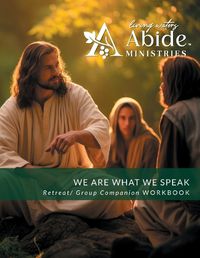 Cover image for We are What We Speak - Retreat / Companion Workbook