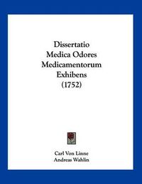 Cover image for Dissertatio Medica Odores Medicamentorum Exhibens (1752)