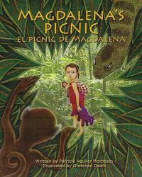 Cover image for Magdalena's Picnic: A small girl, her doll and a silly purple tapir go on an Amazon adventure. Includes bonus Amazon rainforest information.