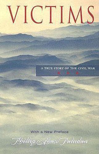 Cover image for Victims: A True Story Of The Civil War